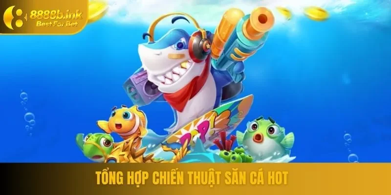 Chiến thuật bắn cá bingo
