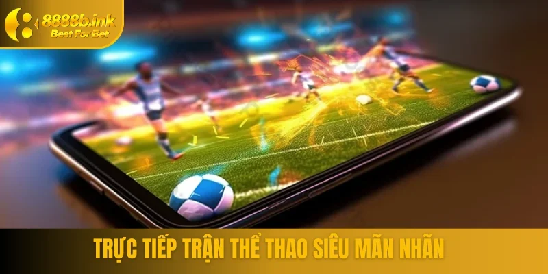 Đường truyền chất lượng cao, hình ảnh rõ ràng